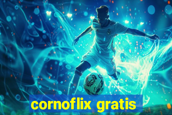 cornoflix gratis